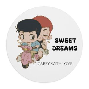 Sweet Dreams – Carry with Love Round Mouse Pad