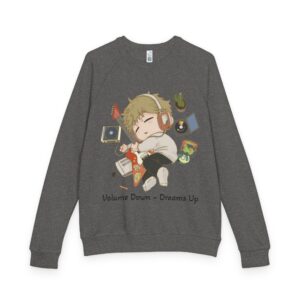 Volume Down – Dreams Up – Chibi Unisex French Terry Raglan Crewneck Sweatshirt